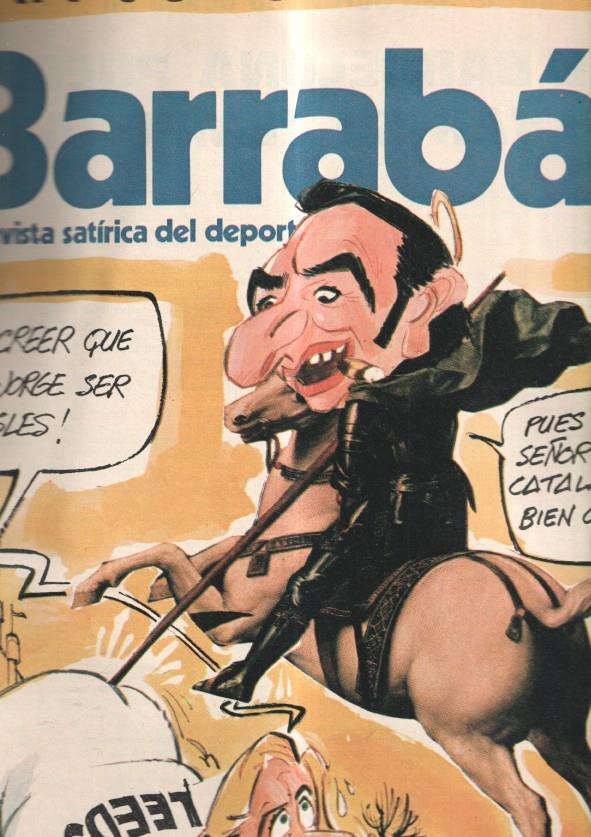 Revista: BARRABAS, Año IV, Numero 134: San Jorge decidira (22 sbril 1975) Incluye poster chica bikini blanco y pelota