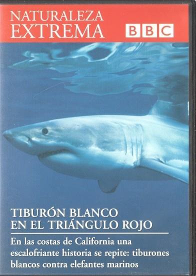 DVD: Naturaleza Extrema BBC 9: Tiburon Blanco en el Triangulo Rojo. 