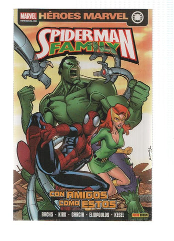 Heroes Marvel: SPIDERMAN FAMILY, Numero 2: Con Amigos como Estos - Jeff Parker (Panini 2010)