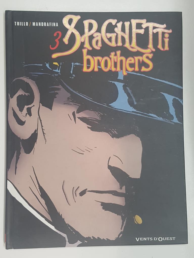Spaghetti brothers tome 3