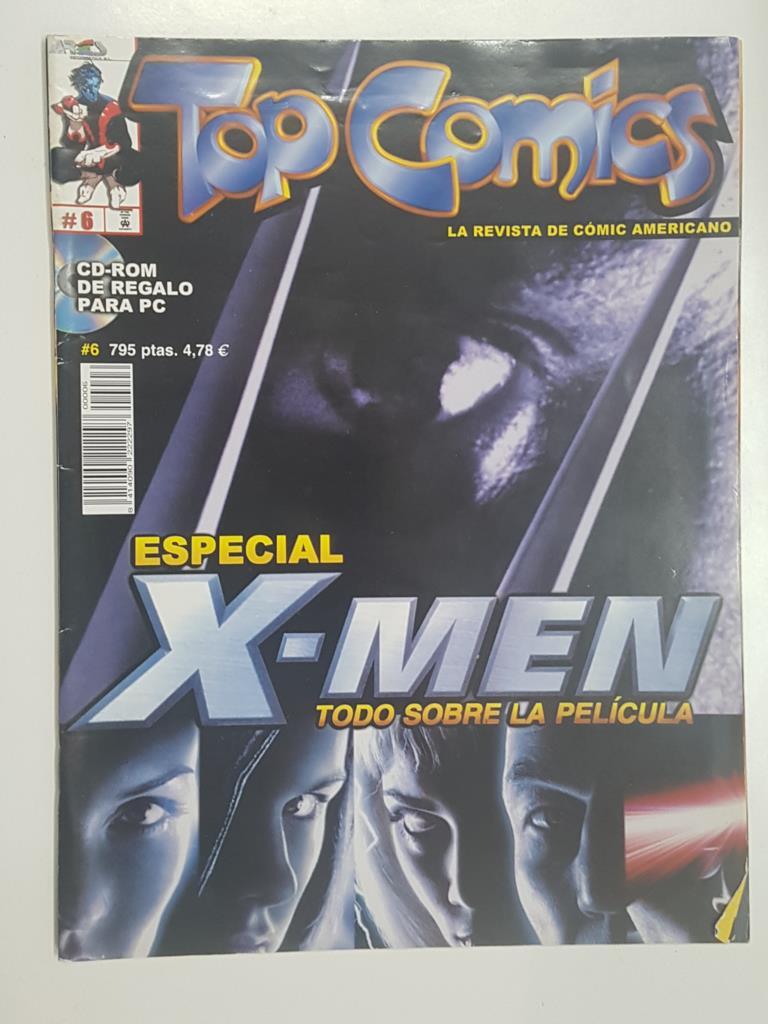 Revista: Top Comics num 6, la revista de comic americano. Especial X-Men todo sobre la pelicula. NO INCLUYE EL CD-ROM