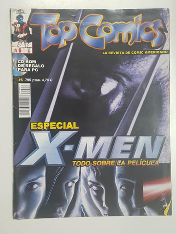 Revista: Top Comics num 6, la revista de comic americano. Especial X-Men todo sobre la pelicula. NO INCLUYE EL CD-ROM