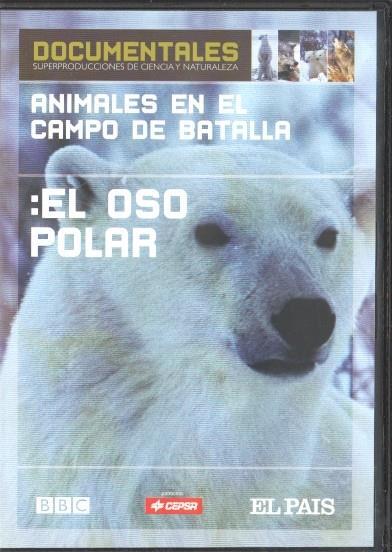 DVD: Animales en el campo de batalla: El oso polar. Coleccion Documentales superproducciones de ciencia y Naturaleza