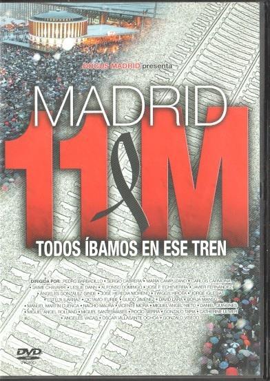 DVD: Madrid 11-M: Todos ibamos en ese tren