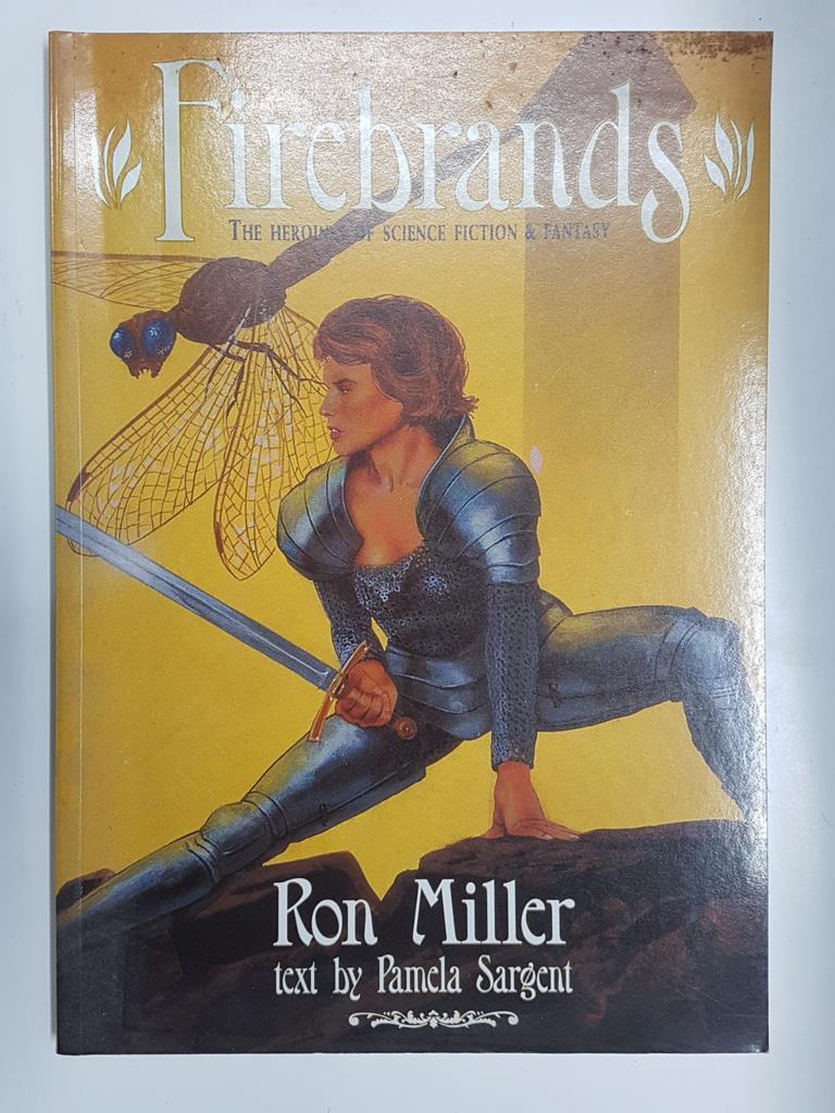 Paper Tiger: Firebrands. The heroines of science fiction & fantasy