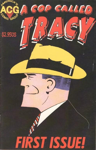A cop called Tracy 1 (ACG) Dick Tracy 