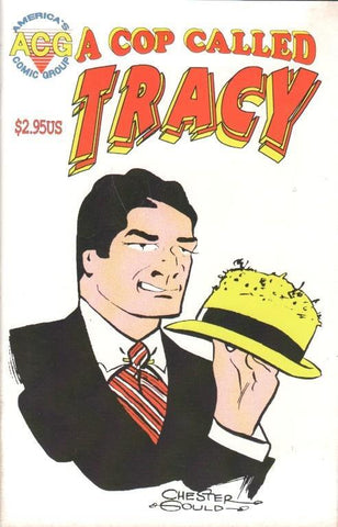 A cop called Tracy 3 (ACG) Dick Tracy 