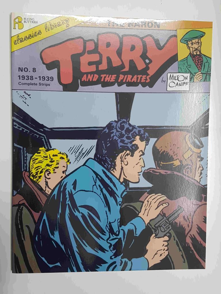 Flying Buttress Classics Library: Terry and the Pirates num 08 (1938/1939 complete strips) - The Baron