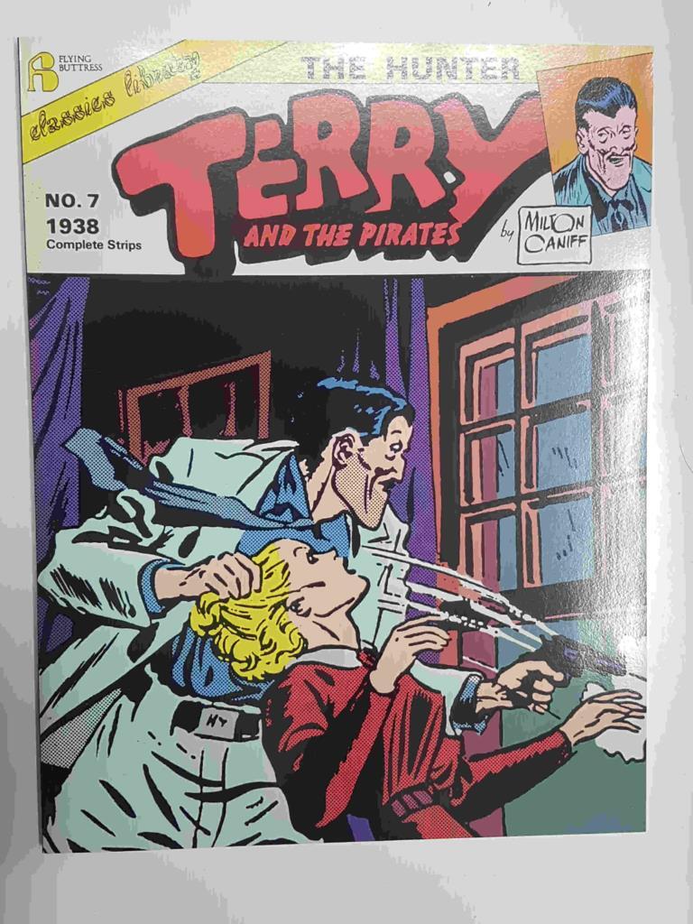 Flying Buttress Classics Library: Terry and the Pirates num 07 (1938 complete strips) - The Hunter