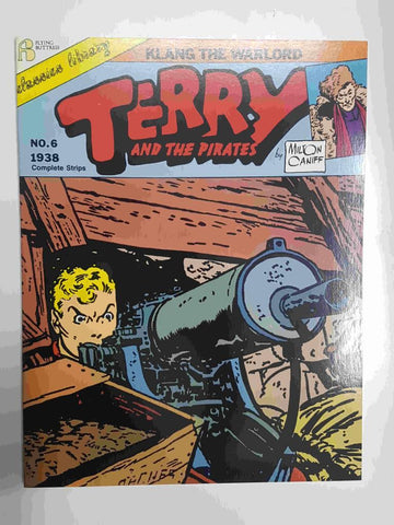 Flying Buttress Classics Library: Terry and the Pirates num 06 (1938 complete strips) - The Klang the Warlord