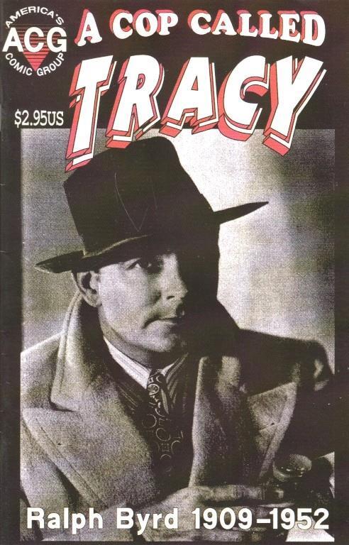 A cop called Tracy 7 (ACG) Dick Tracy 