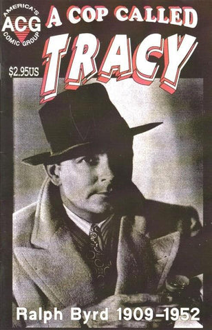 A cop called Tracy 7 (ACG) Dick Tracy 