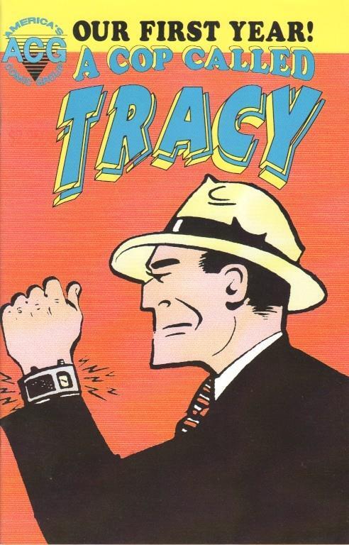 A cop called Tracy 9 (ACG) Dick Tracy 