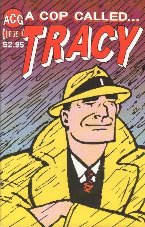 A cop called Tracy 14 (ACG) Dick Tracy 