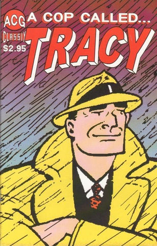 A cop called Tracy 14 (ACG) Dick Tracy 