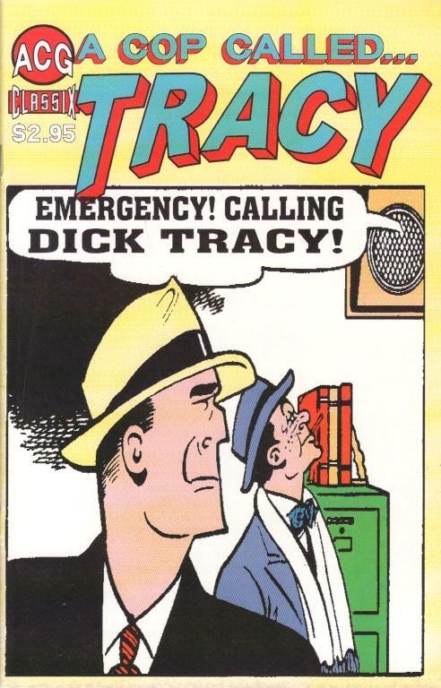 A cop called Tracy 15 (ACG) Dick Tracy 