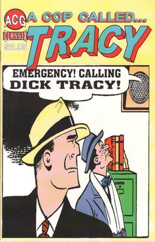 A cop called Tracy 15 (ACG) Dick Tracy 