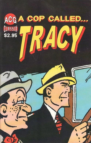 A cop called Tracy 16 (ACG) Dick Tracy 