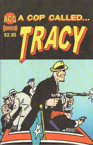 A cop called Tracy 17 (ACG) Dick Tracy 