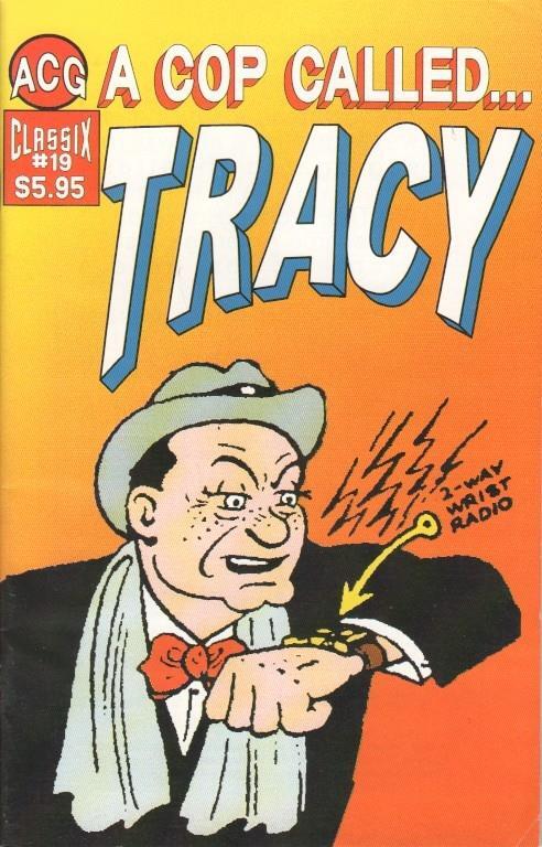 A cop called Tracy 19 (ACG) Dick Tracy 