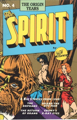 The Spirit No. 4: The Origin Years