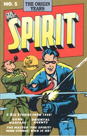 The Spirit No. 5: The Origin Years