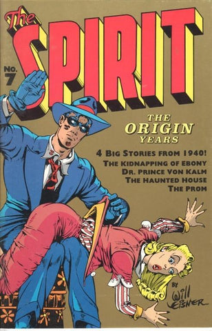 The Spirit No. 7: The Origin Years