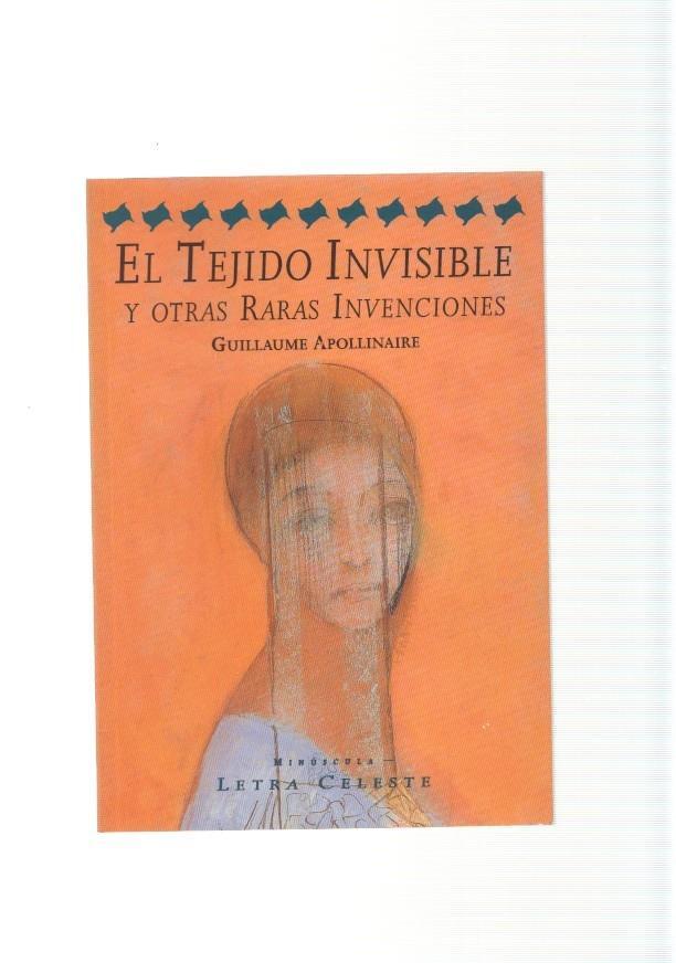 El tejido invisible y otras raras invenciones