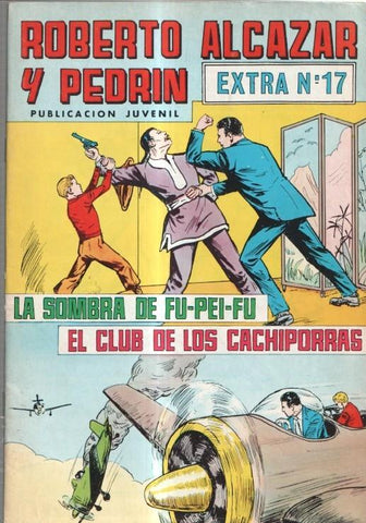 Roberto Alcazar y Pedrin color extra numero 17: La sombra de Fu Pei Fu-El club de los cachiporras