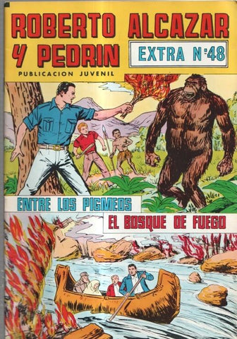 Roberto Alcazar y Pedrin color extra numero 48: Entre los pigmeos-El bosque de fuego