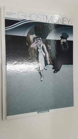 Album: Ninth: Ghost Money tomo 1 - La Dama de Dubai por Smolderen y Bertail