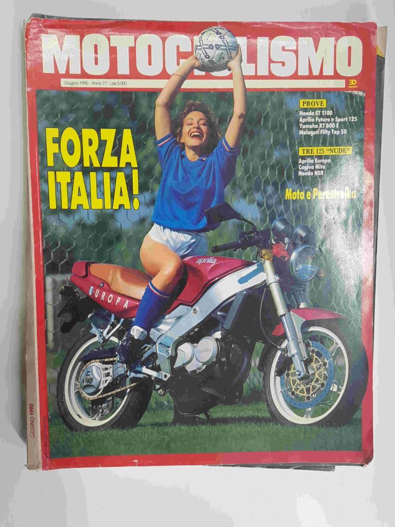 Revista: Motociclismo giugno 1990 anno 77. Forza Italia, Connubio mondiale calcio-moto