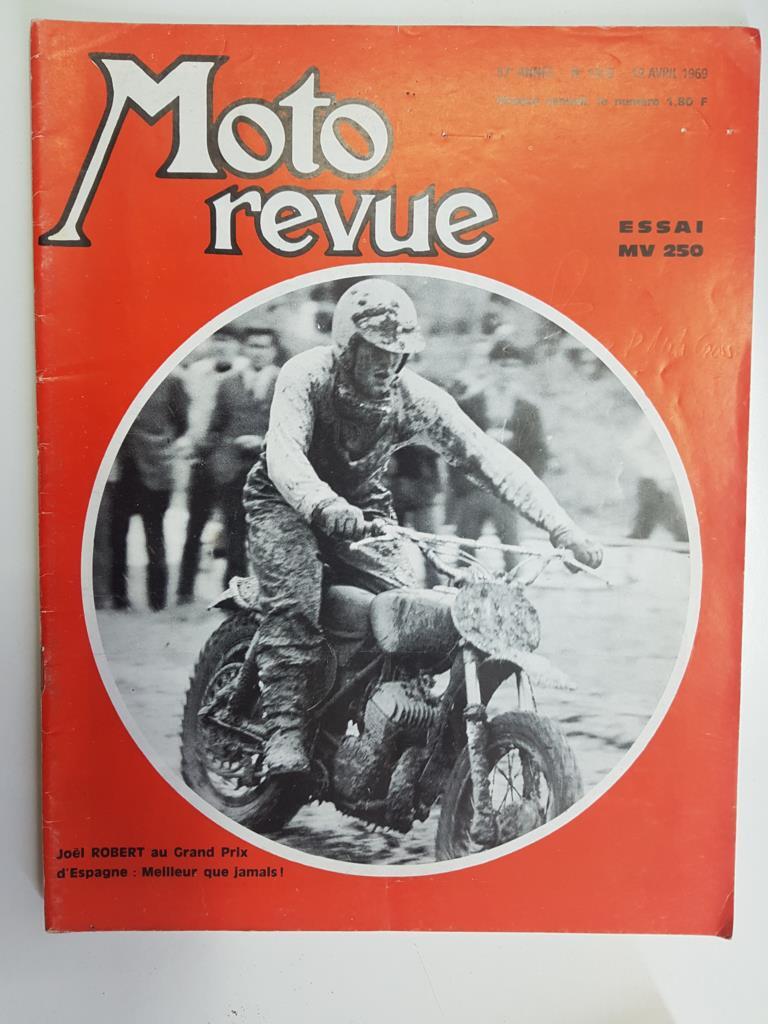 Revista: Moto revue num 1928, 19 avril 1969 - Essai MV250, Joel Robrt au Grand Prix d'Espagne