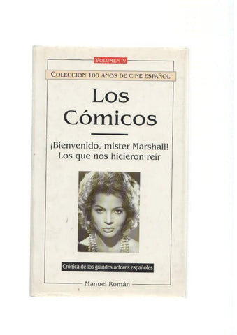 Los Comicos: Bienvenido, mister Marshall- Los que nos hicieron reir. Volumen IV