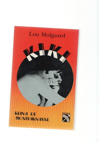 Kiki. Reina de Montparnasse