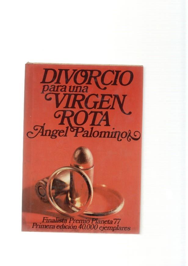 Divorcio para una Virgen Rota