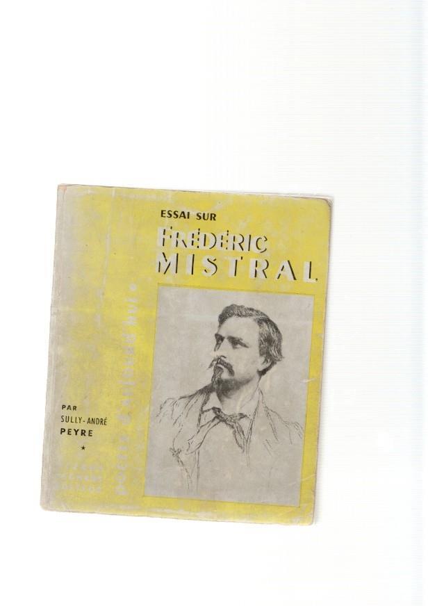 Essai sur Frederic Mistral