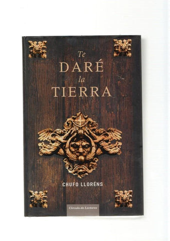 Te dare la tierra