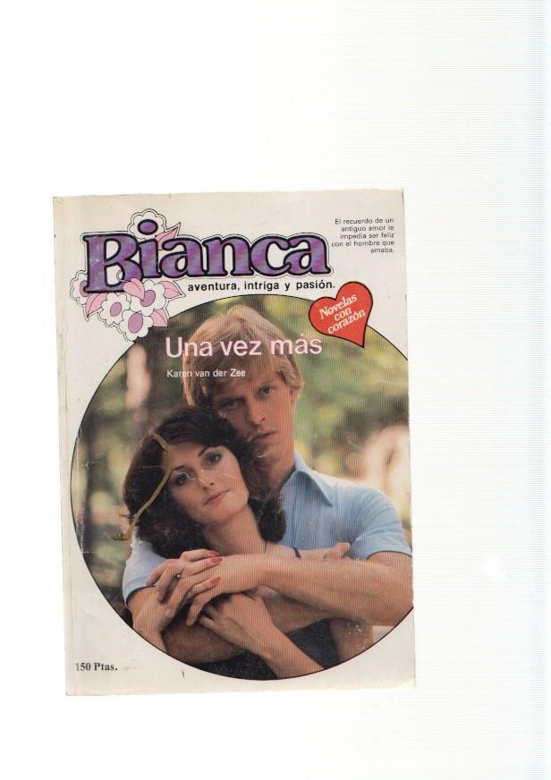 Bianca numero 123: Una vez mas