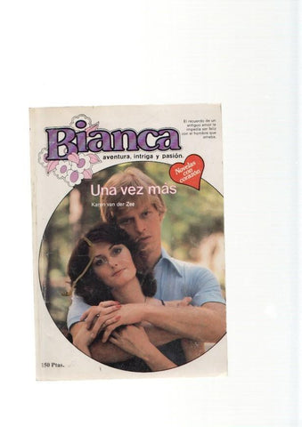 Bianca numero 123: Una vez mas