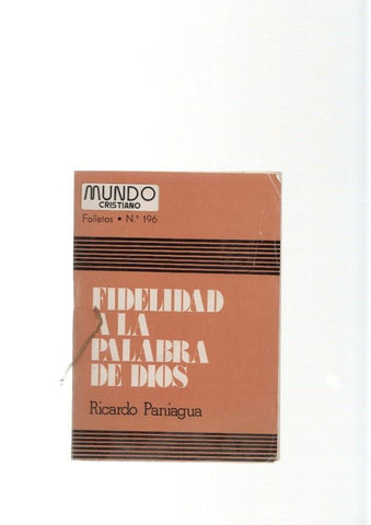 Fidelidad a la Palabra de Dios, folletos numero 196