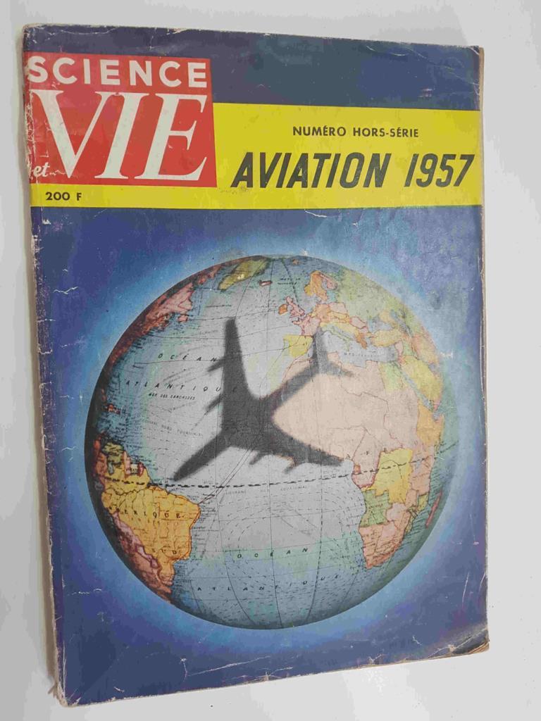 Revista: Science et Vie , Aviation 1957, numero hors-serie