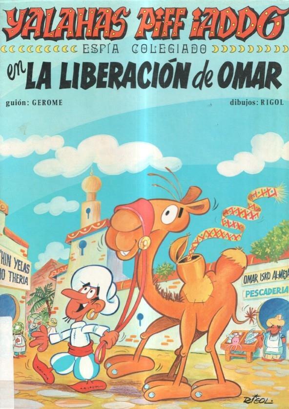 Yalahas Piff Iaddo espia colegiado: La liberacion de Omar