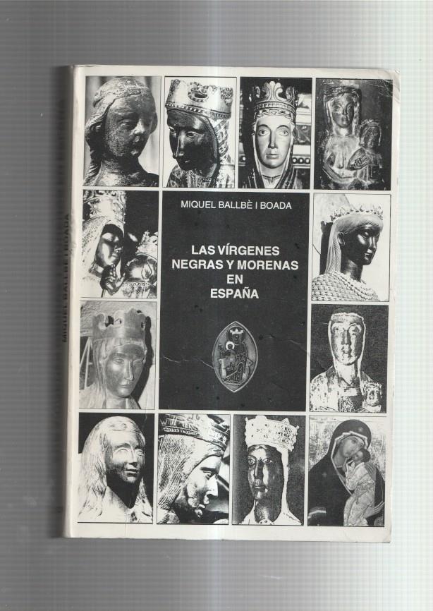 Las virgenes negras y morenas en España, tomo primero