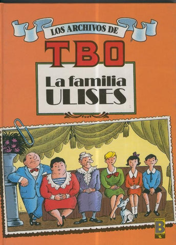 Los Archivos de TBO volumen 01: La familia Ulises