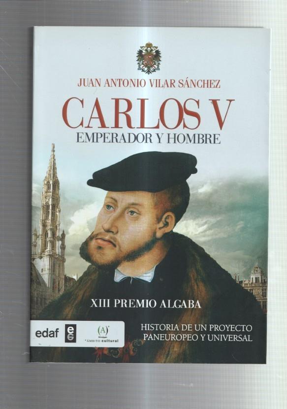 Carlos V emperador y hombre