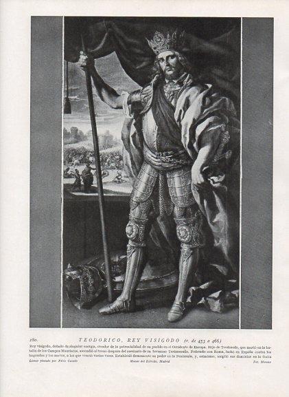 LAMINA V09938: Teodorico Rey Visigodo, por Felix Castelo