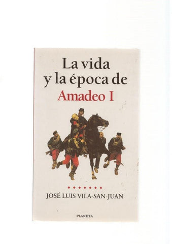 La vida y la epoca de Amadeo I
