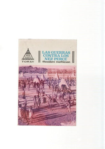 Las guerras contra Los Nez Perce