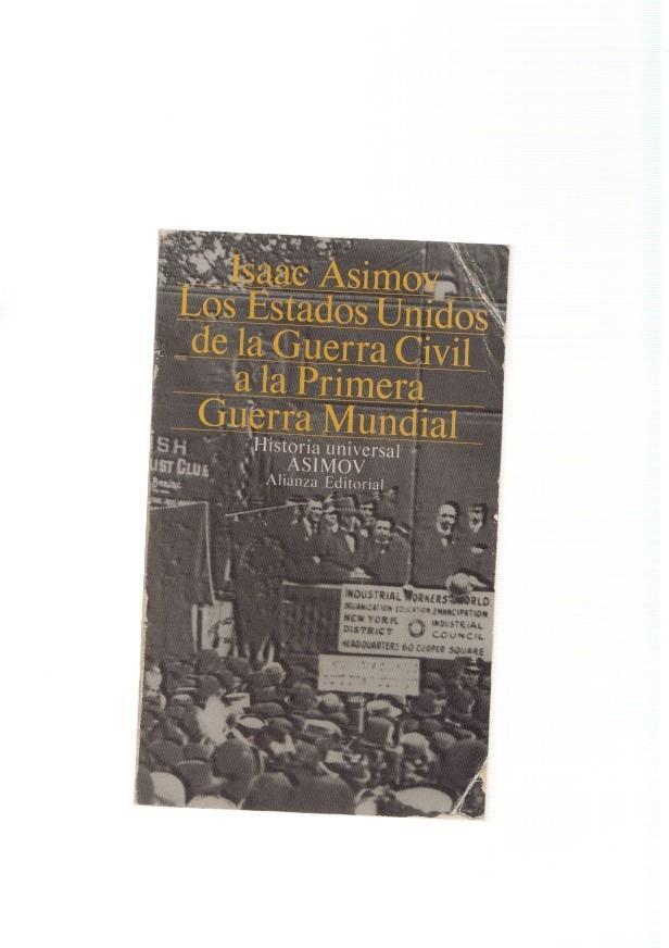 Los Estados Unidos de la Guerra Vivil a la Primera Guerra Mundial